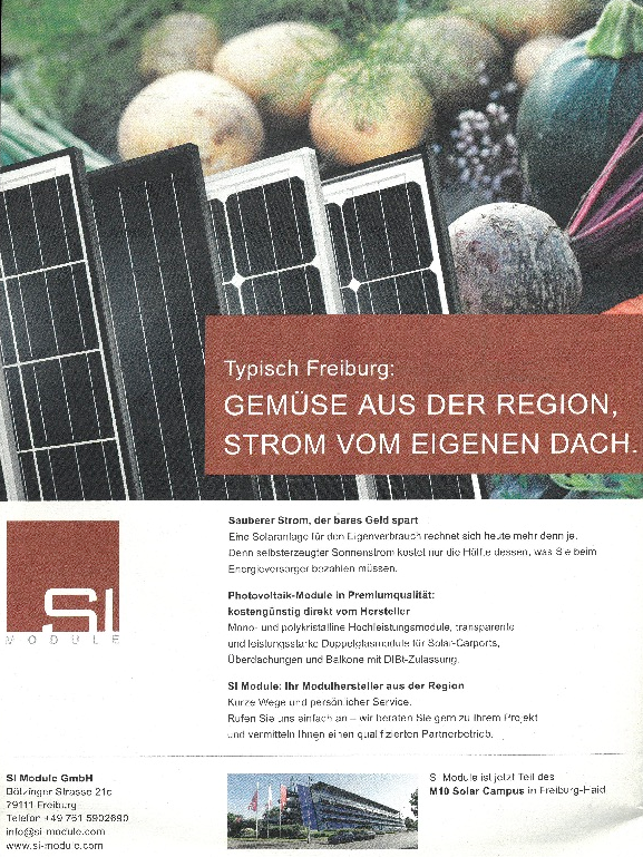 弗萊堡當地雜誌上面這樣寫著：「典型的弗萊堡：蔬菜來自本地，電力來自自家屋頂。」
